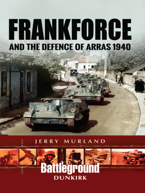 Cover image for book Frankforce and the Defence of Arras 1940
