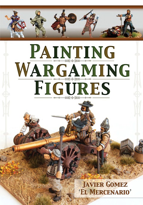 Cover image for book Painting Wargaming Figures
