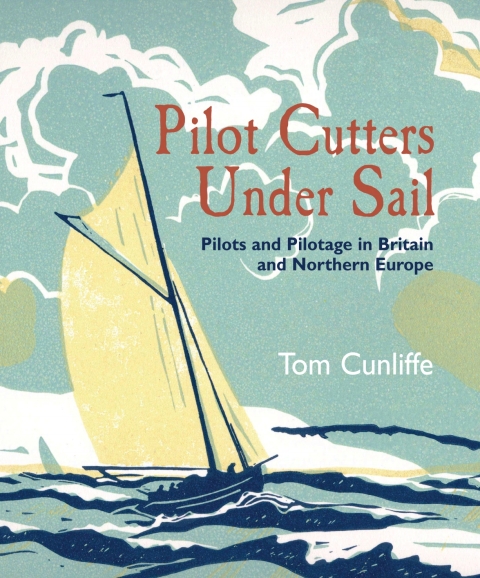 Cover image for book Pilot Cutters Under Sail