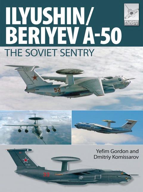 Cover image for book Flight Craft 6: Ily'yushin/Beriyev A-50: The 'Soviet Sentry'