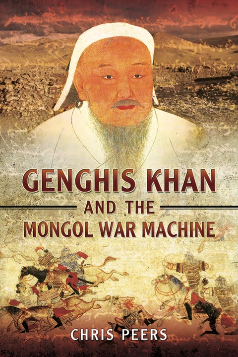 Cover image for book Genghis Khan and the Mongol War Machine
