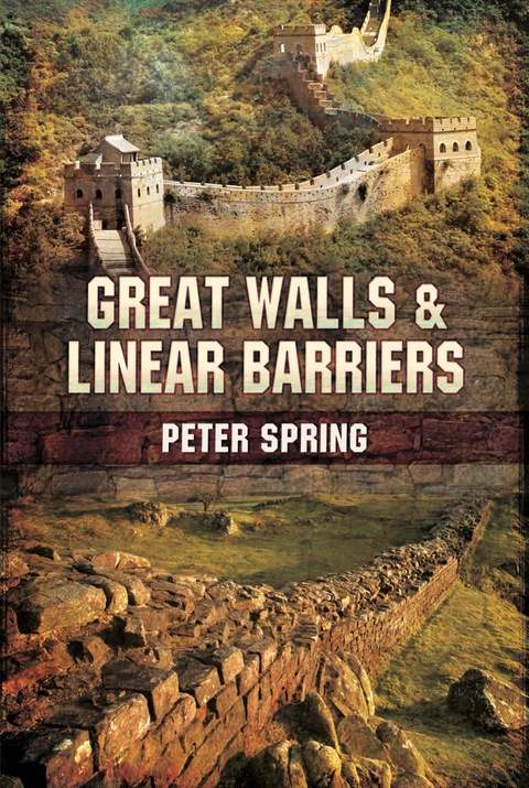 Cover image for book Great Walls and Linear Barriers