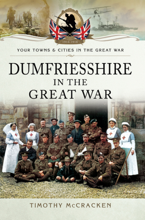 Cover image for book Dumfriesshire in the Great War