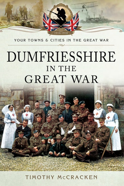 Cover image for book Dumfriesshire in the Great War