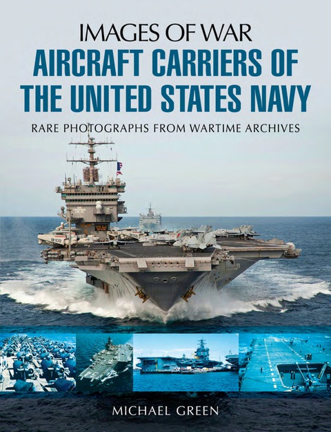 Cover image for book Aircraft Carriers of the United States Navy: Rare Photographs from Wartime Archives