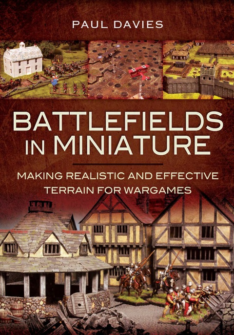 Cover image for book Battlefields in Miniature: Making Realistic and Effective Terrain for Wargames