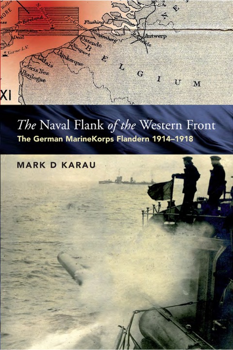 Cover image for book The Naval Flank of the Western Front: The Development