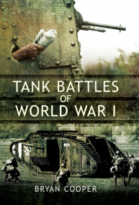 Cover image: Tank Battles of World War I 9781473825628