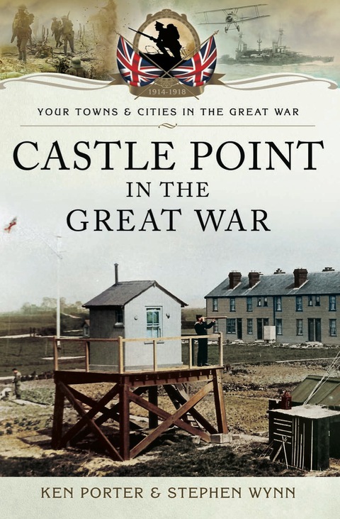 Cover image for book Castle Point in the Great War
