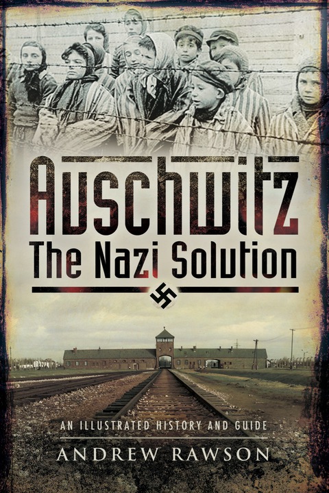 Cover image for book Auschwitz: The Nazi Solution