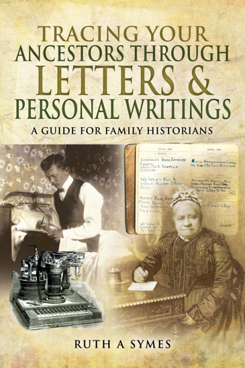 Tracing Your Ancestors Through Letters \u0026 Personal Writings 
