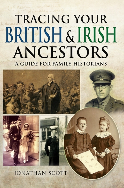 Tracing Your British and Irish Ancestors 