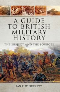 Cover image: A Guide to British Military History 9781473856646