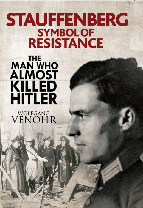Cover image for book Stauffenberg, Symbol of Resistance