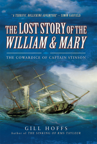 The Lost Story of the William and Mary