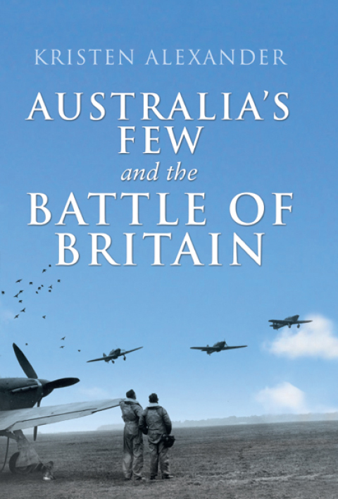 Cover image for book Australia's Few and the Battle of Britain