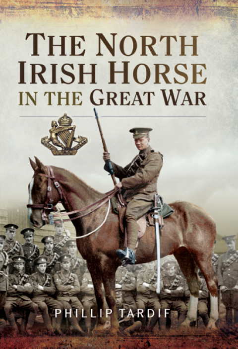 Cover image for book The North Irish Horse in the Great War