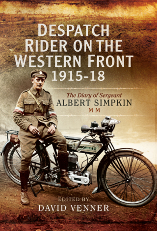 Despatch Rider on the Western Front, 1915–18