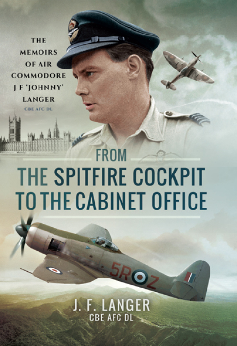 Cover image for book From the Spitfire Cockpit to the Cabinet Office