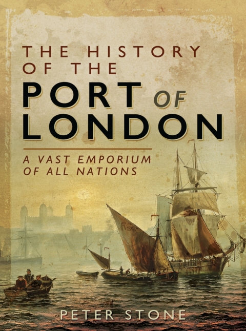 Cover image for book The History of the Port of London
