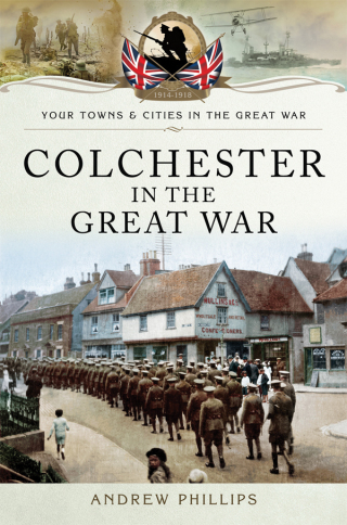 Colchester in the Great War