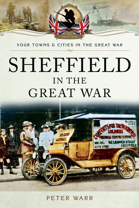Cover image for book Sheffield in The Great War