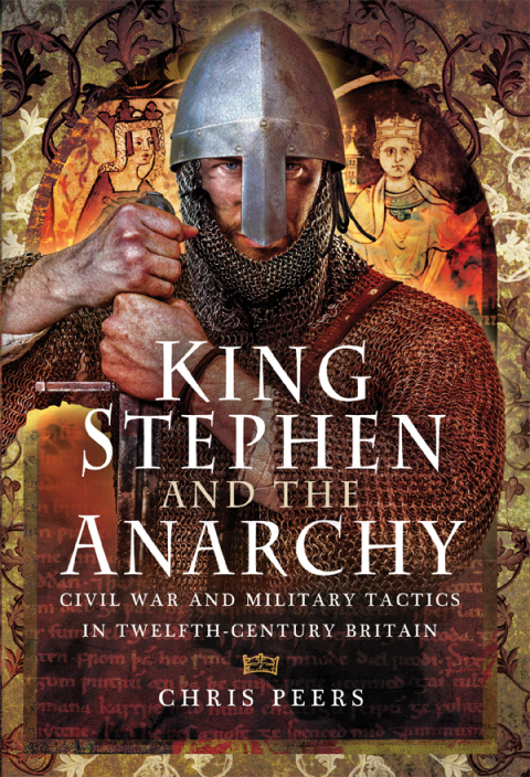 King Stephen and The Anarchy 