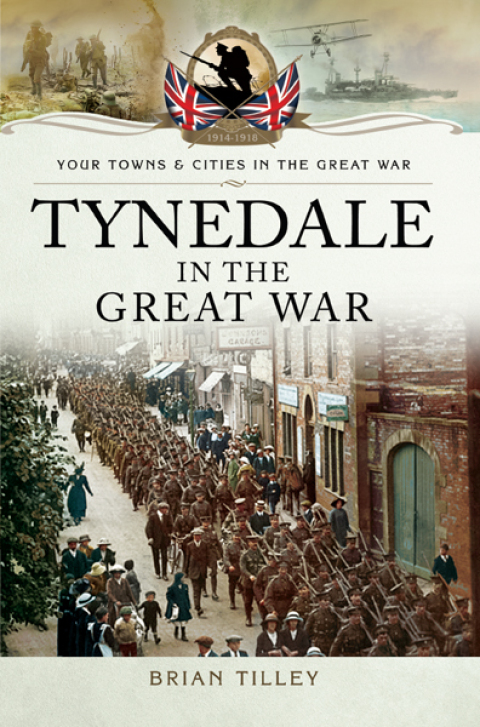 Cover image for book Tynedale in the Great War