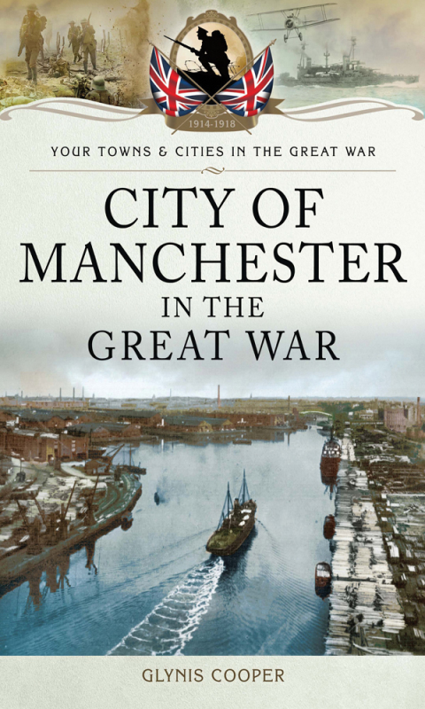 Cover image for book City of Manchester in the Great War