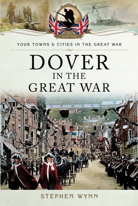 Cover image for book Dover in the Great War