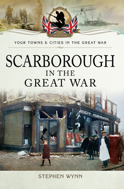 Cover image for book Scarborough in the Great War