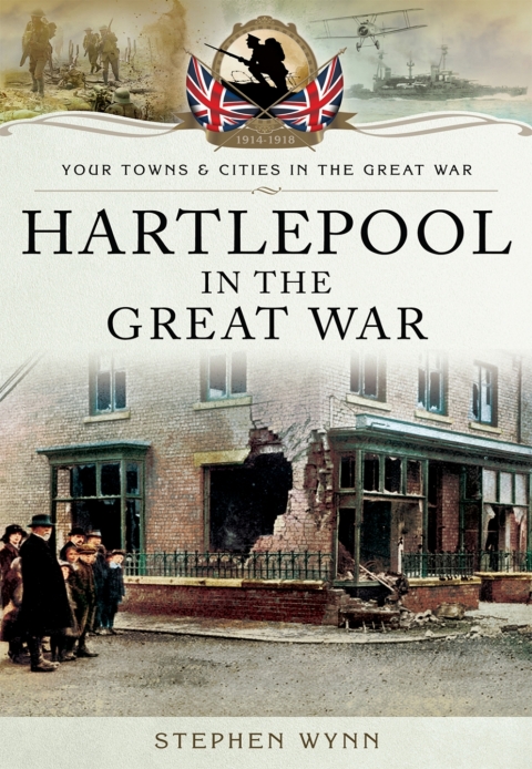 Cover image for book Hartlepool in the Great War