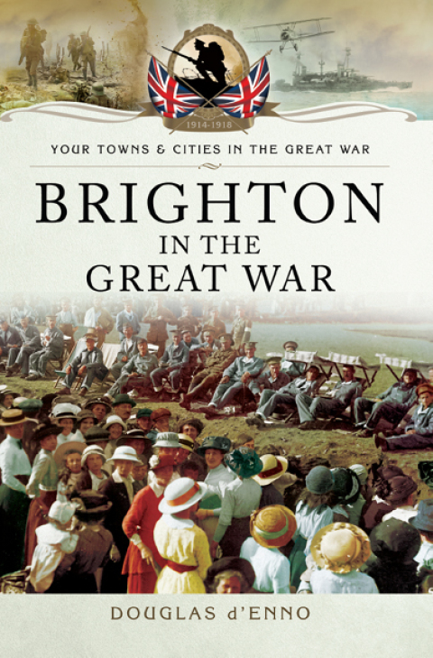 Cover image for book Brighton in the Great War