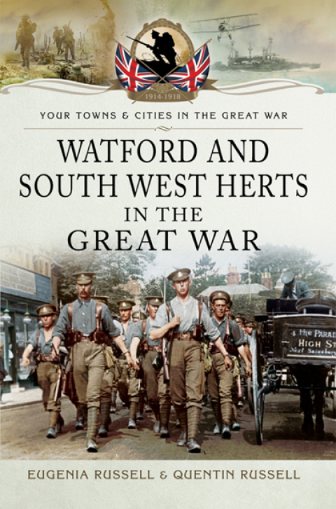 Cover image for book Watford and South West Herts in the Great War
