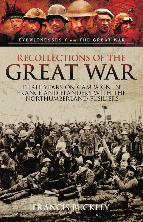 Cover image for book Recollections of the Great War: Three Years on Campaign in France and Flanders with the Northumberland Fusiliers