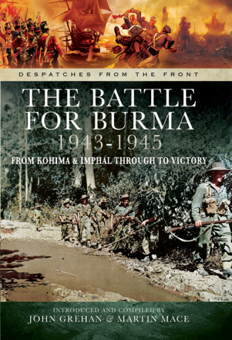 The Battle for Burma, 1943â1945 