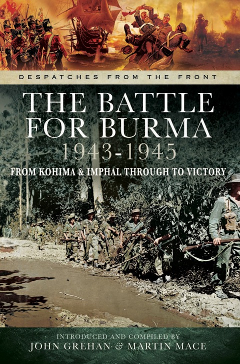 Cover image for book The Battle for Burma 1943-1945: From Kohima