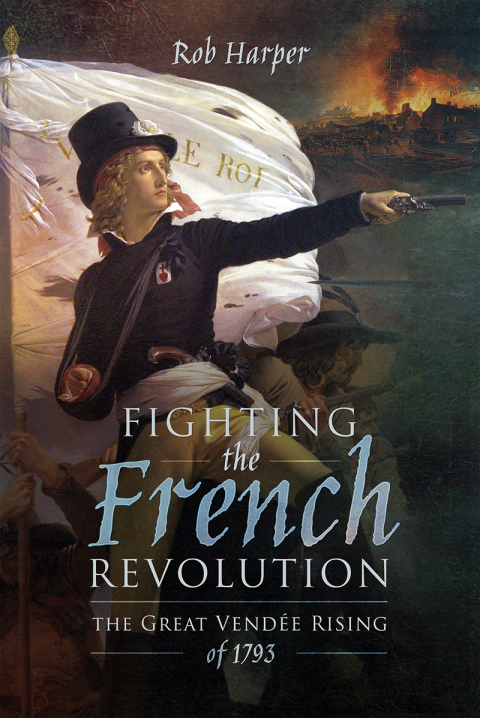 Cover image for book Fighting the French Revolution