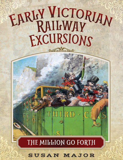 Cover image for book Early Victorian Railway Excursions