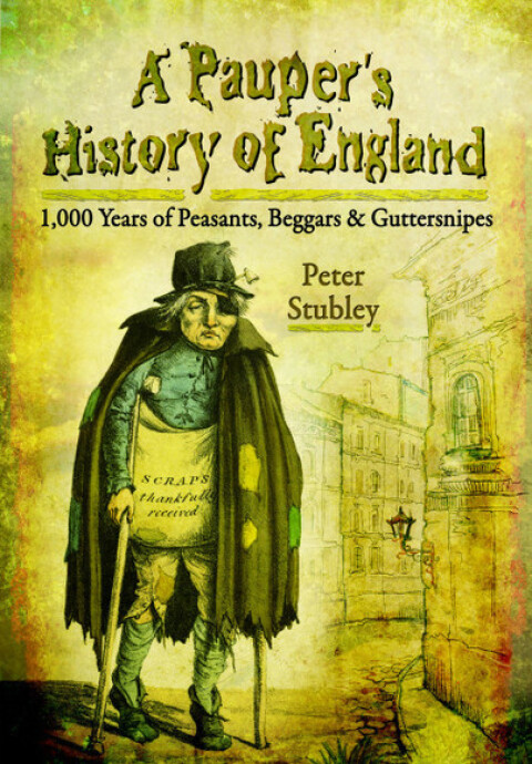 Cover image for book A Pauper's History of England