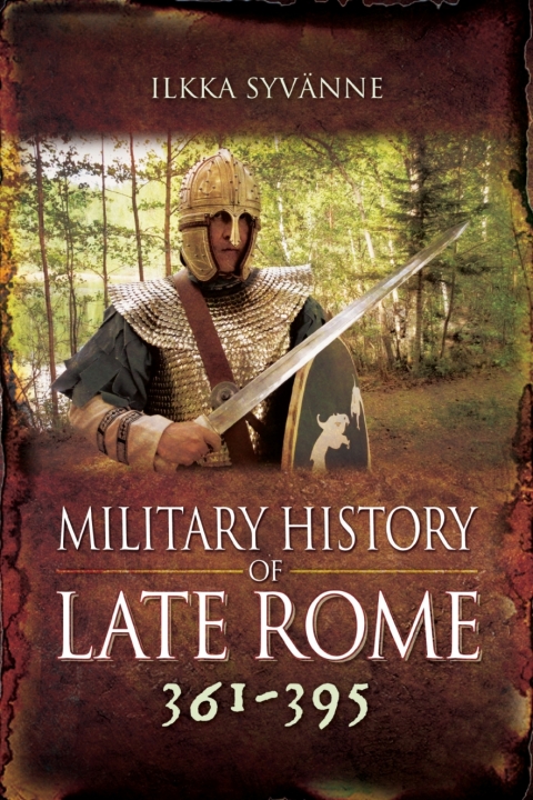 Cover image for book Military History of Late Rome 361–395