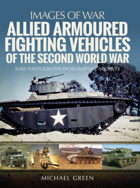 Cover image for book Allied Armoured Fighting Vehicles of the Second World War