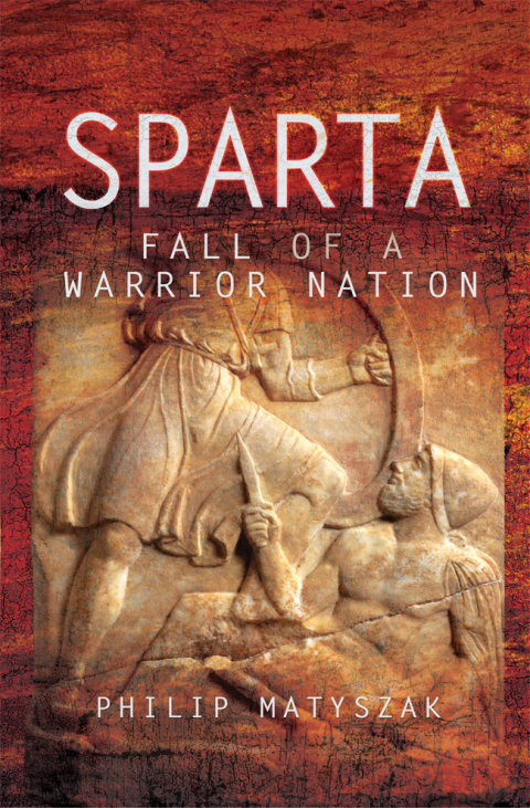 Cover image for book Sparta: Fall of a Warrior Nation