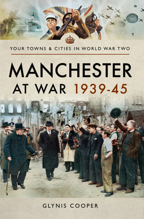 Cover image for book Manchester at War, 1939–45