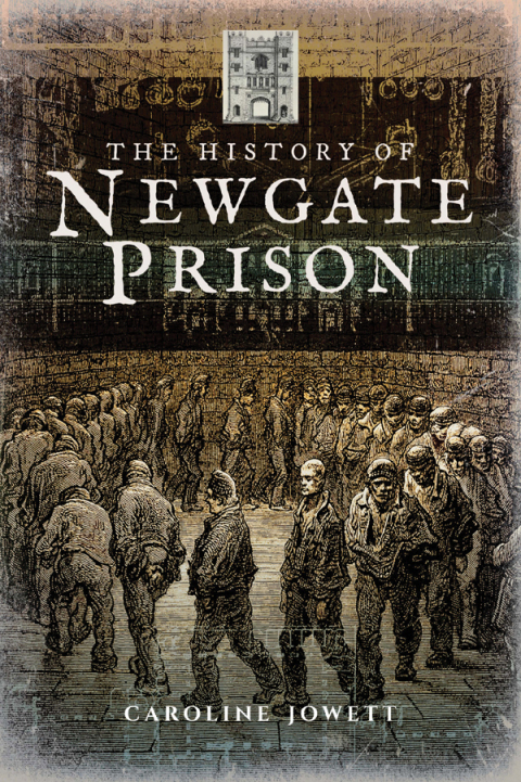 Cover image for book The History of Newgate Prison