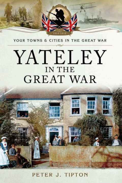 Cover image for book Yateley in the Great War