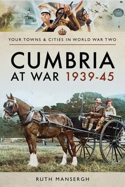 Cover image for book Cumbria at War, 1939–45