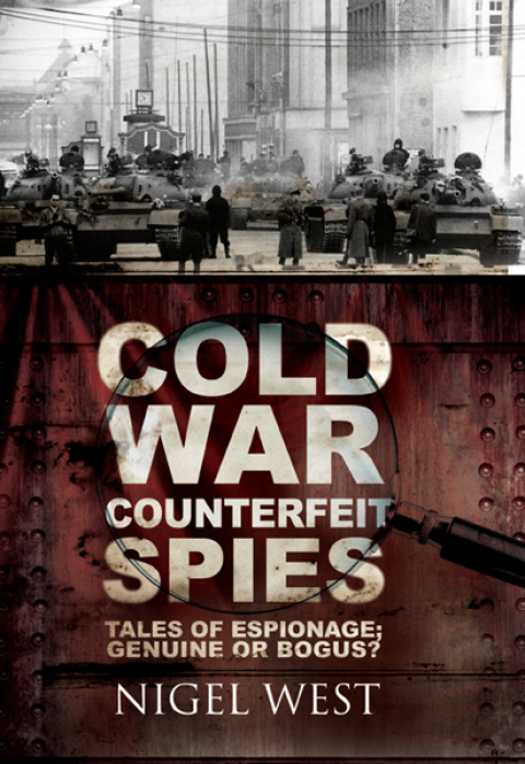 Cold War Counterfeit Spies 