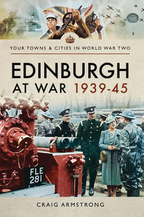 Cover image for book Edinburgh at War, 1939–45