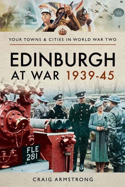 Cover image for book Edinburgh at War, 1939–45